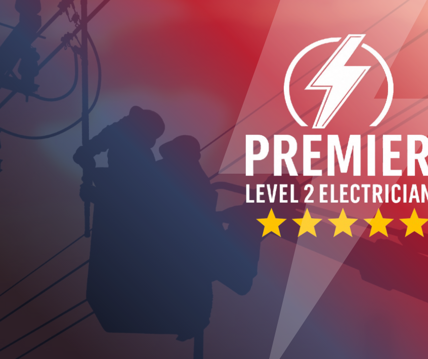 PREMIER Level 2 Electrician 1 premier level 2 electrician
